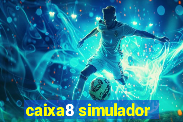 caixa8 simulador